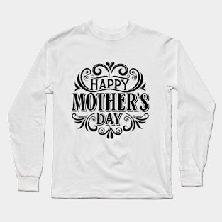 Celebrate Mothers Day Long Sleeve T-Shirt